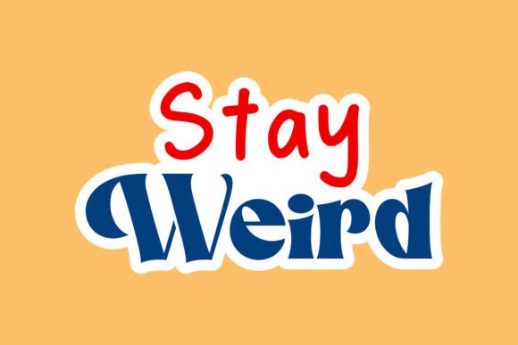Back to School Sticker Stay Weird