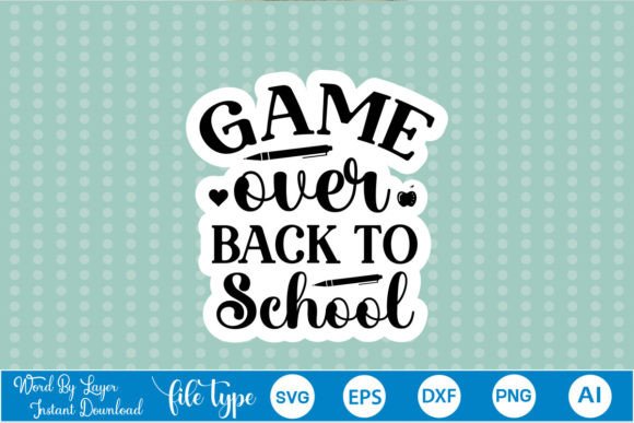 Game over Back to School Sticker SVG