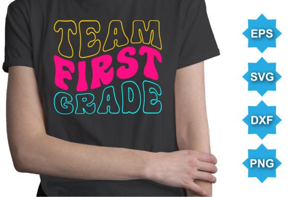 Team First Grade Happy Back to School: Ready-Made Digital Files for Effortless Classroom Crafting