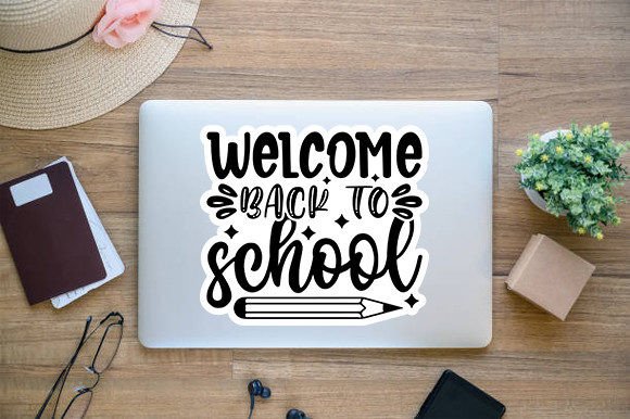 Welcome Back to School Sticker Design: Your All-in-One Printable Resource for Teachers, Parents & Creators