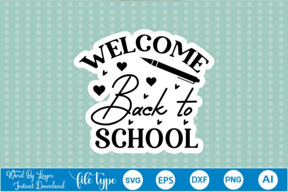 Welcome Back to School Sticker SVG
